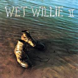 Wet Willie II